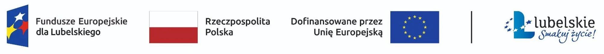 logo Fundusze Europejskie dla Lubelskiego, flaga Polski z napisem Rzeczpospolita Polska, logo Unii Europejskiej, logo województwa Lubelskiego